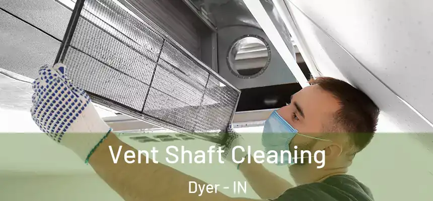  Vent Shaft Cleaning Dyer - IN